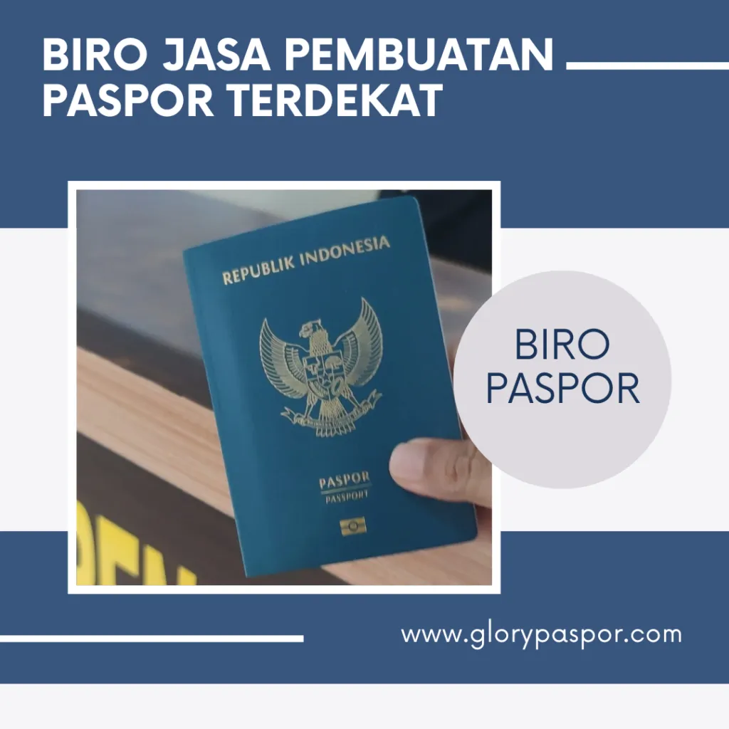 Biro Jasa Pembuatan Paspor Terdekat